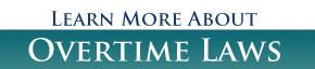 Learn more about overtime laws
